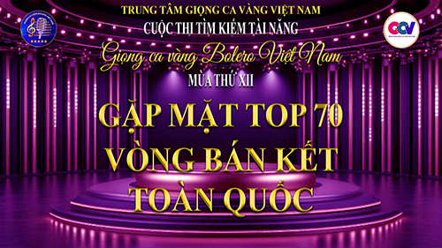 Gặp mặt Top 70 Vòng Bán kết Giọng ca vàng Bolero mùa XII